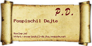 Pospischil Dejte névjegykártya